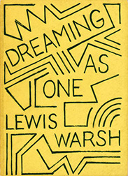 Dreaming as One. Lewis Warsh