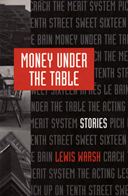 Money Under the Table. Lewis Warsh