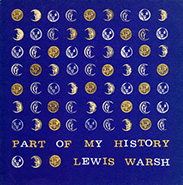 Part of My History. Lewis Warsh